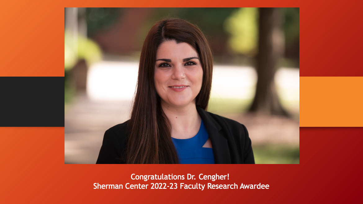 Sherman Center announces 2022-23 Faculty Research Awardee, Dr. Mirela Cengher